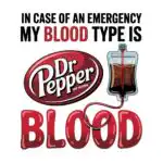 My Blood Type is Dr Pepper Tee – Fun Cotton Soda Graphic Shirt