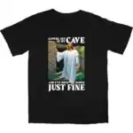 My Cave T Shirt – Soft Cotton Graphic Tee for Comfort Lovers