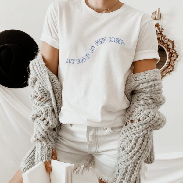 My Dog is My Best Friend Shirt – Illustrated Graphic Tee