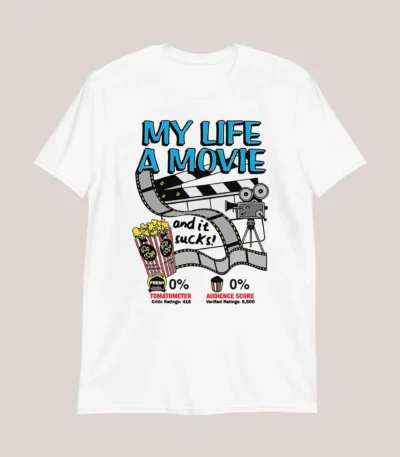 My life a movie and it sucks shirt – Unisex Classic Cotton Tee