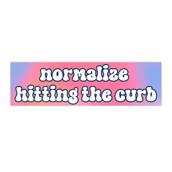 Normalize Hitting the Curb Bumper Sticker – Funny Vinyl Car Decal