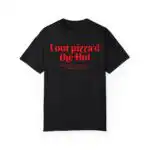 Out Pizza'd the Hut T-Shirt – Funny Meme Graphic Tee