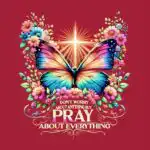 Pray About Everything T-Shirt – Floral Butterfly Faith Tee
