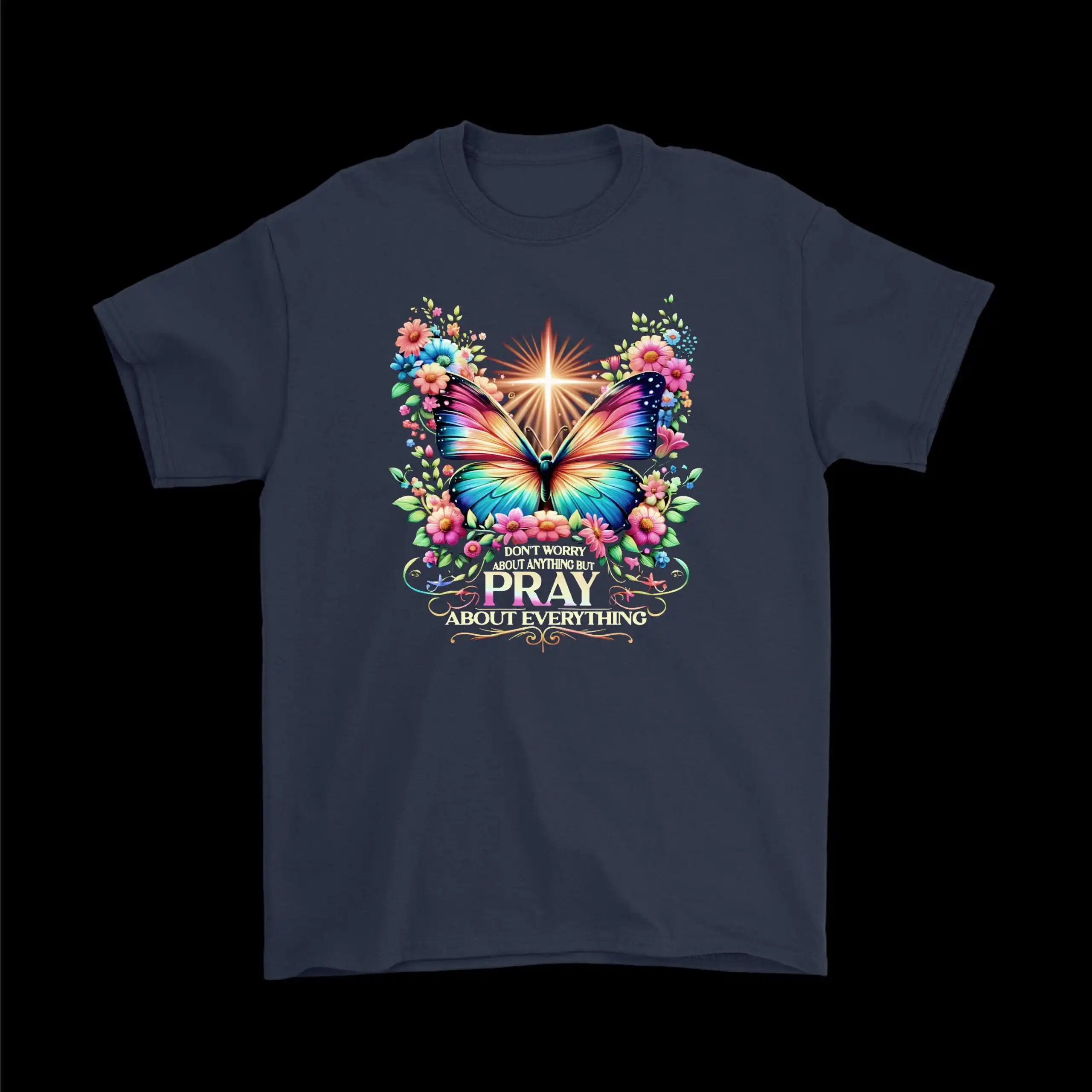 Pray About Everything T-Shirt – Floral Butterfly Faith Tee Pray About Everything T-Shirt – Floral Butterfly Faith Tee