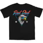 Rad Dad Eagle T Shirt – Soft Cotton Tee for Proud Fathers