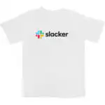 Slacker T Shirt – Soft Cotton Tee for Laid-Back Days