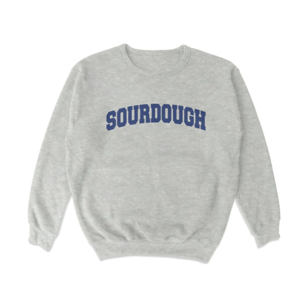 Sourdough Crewneck Sweatshirt – Soft Casual Everyday Wear