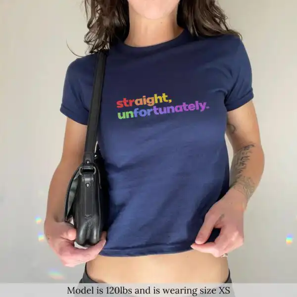Straight Unfortunately Baby Tee – Funny LGBTQ Ally Graphic Top