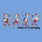 That's It, I'm Not Going T-Shirt – Funny Grinch Movie Tee