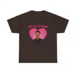The Hot Priest It'll Pass Flearbag Tee – Classic Comfortable Unisex Shirt