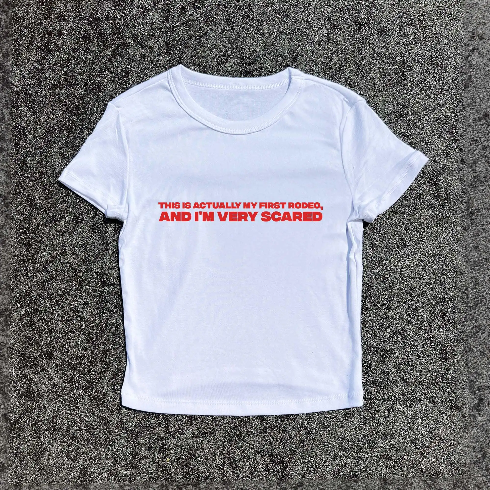 This Is Actually My First Rodeo - 3D Puff Baby Tee for Women This Is Actually My First Rodeo - 3D Puff Baby Tee for Women