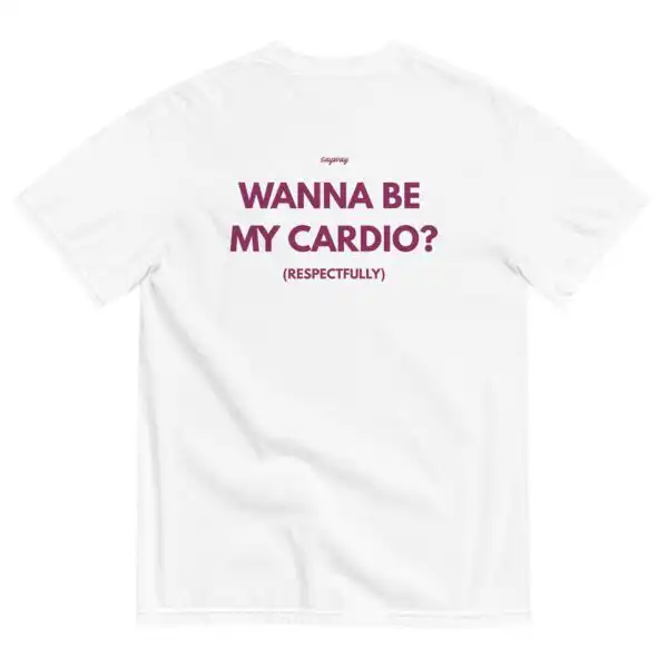 Wanna Be My Cardio? – Casual Unisex Tee for Gym Lovers