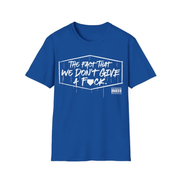 We Don’t Give A Fuck Shirt – Bold Dodgers Fan Graphic Tee