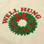 Well Hung T Shirt – Soft Cotton Tee for Comfort and Style