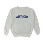 Wine Aunt Crewneck Sweatshirt – Soft Cotton Blend for Comfort