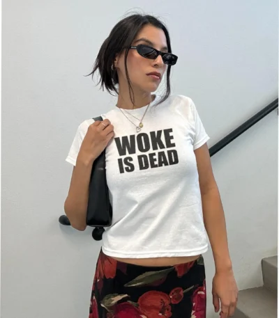 Woke Is Dead Baby Tee – Y2K Edgy Graphic Shirt for Women