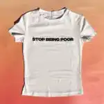 Y2K Baby Tee - Stop Being Poor 3D Puff Women's T-Shirt