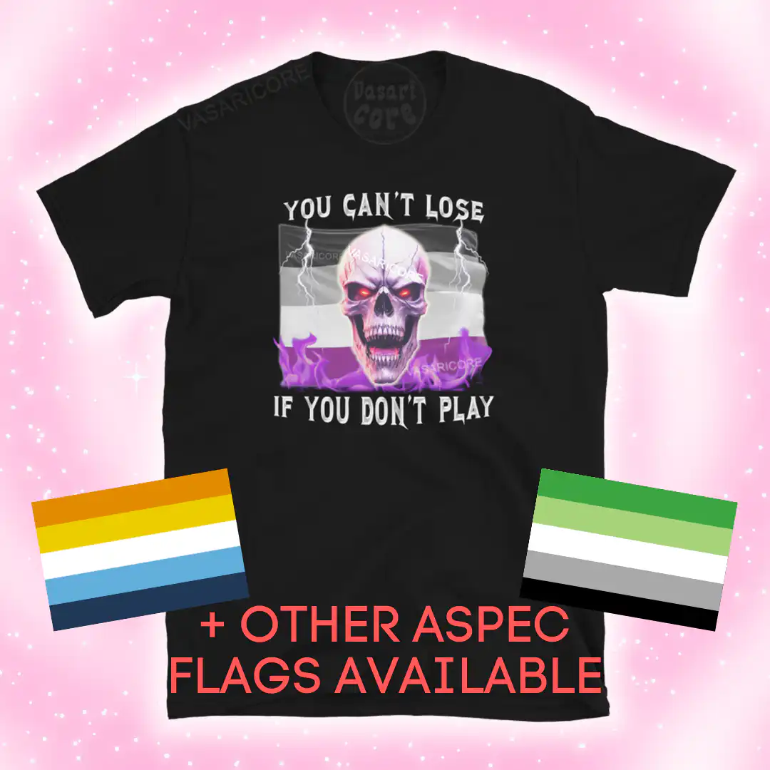 You can't lose if you don't play Tee – Soft A-Spec Pride Shirt You can't lose if you don't play Tee – Soft A-Spec Pride Shirt