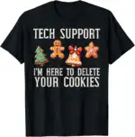 Christmas Tech Support T-Shirt – Funny Holiday Gift for All