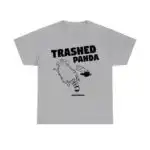 Drunk Raccoon Trashed Panda Shirt – Fun and Cheeky Graphic Tee