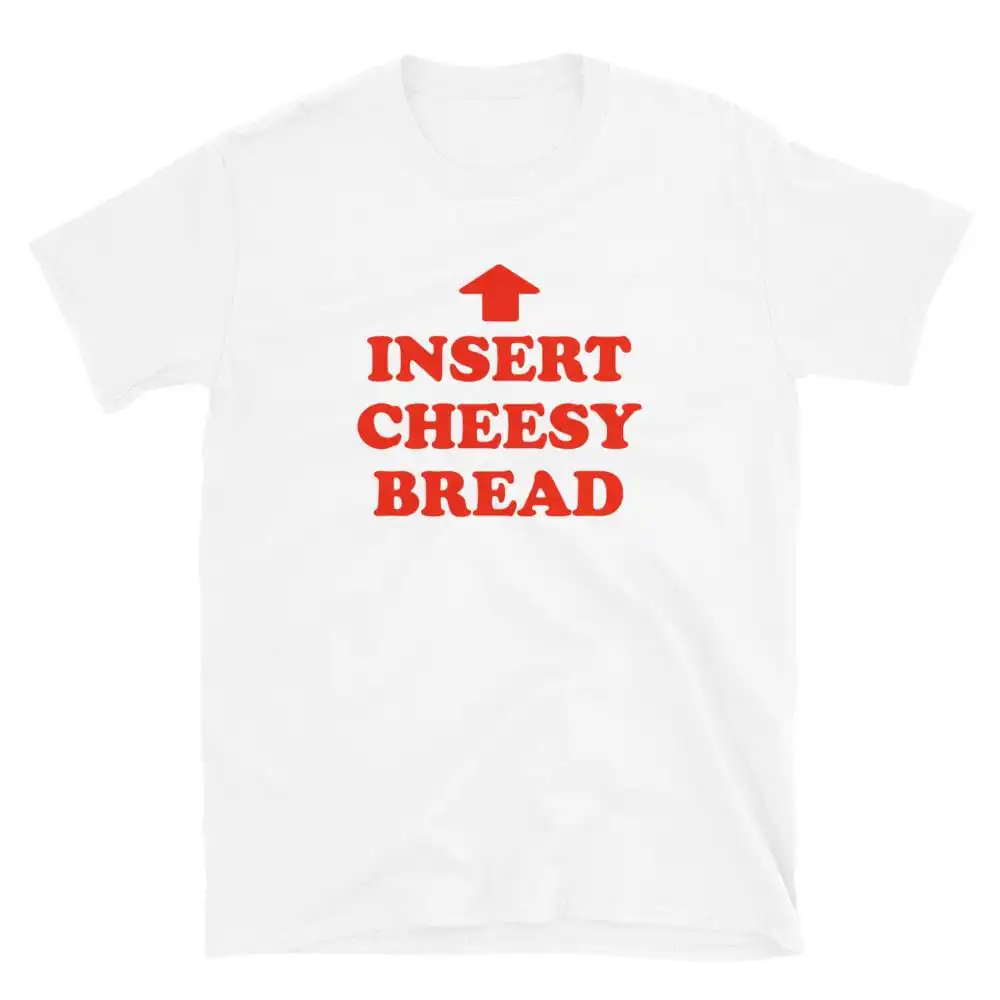 Insert Cheesy Bread Shirt – Fun Foodie Humor Tee with Arrow Insert Cheesy Bread Shirt – Fun Foodie Humor Tee with Arrow
