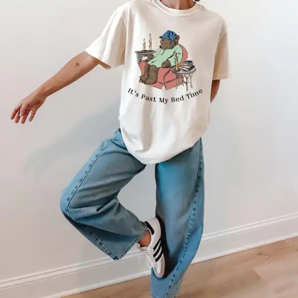 It's Past My Bed Time Shirt – Funny Sleepy Bear Tee or Sweatshirt