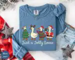 Just a Jolly Goose Christmas Long Sleeve Shirt – Fun Holiday Top