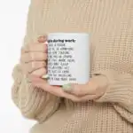 Thoughts During Work Mug – Funny Holiday Gift for Coworkers