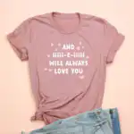 And iiiii-e-iiiii Will Always Love You Tee – Soft Unisex Shirt