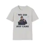 Seattle Seahawks "We Did Not Care" Tee – Soft Casual Graphic Shirt