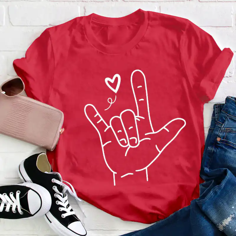 Sign Language Love Needs No Words Tee – Comfortable Teacher Shirt Sign Language Love Needs No Words Tee – Comfortable Teacher Shirt