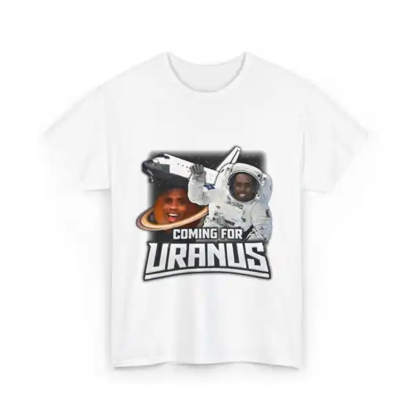 Coming for Uranus! Graphic Tee – Fun Cotton Casual Shirt