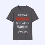 I Was A Resident Evil Fan Before Requiem Released Tee