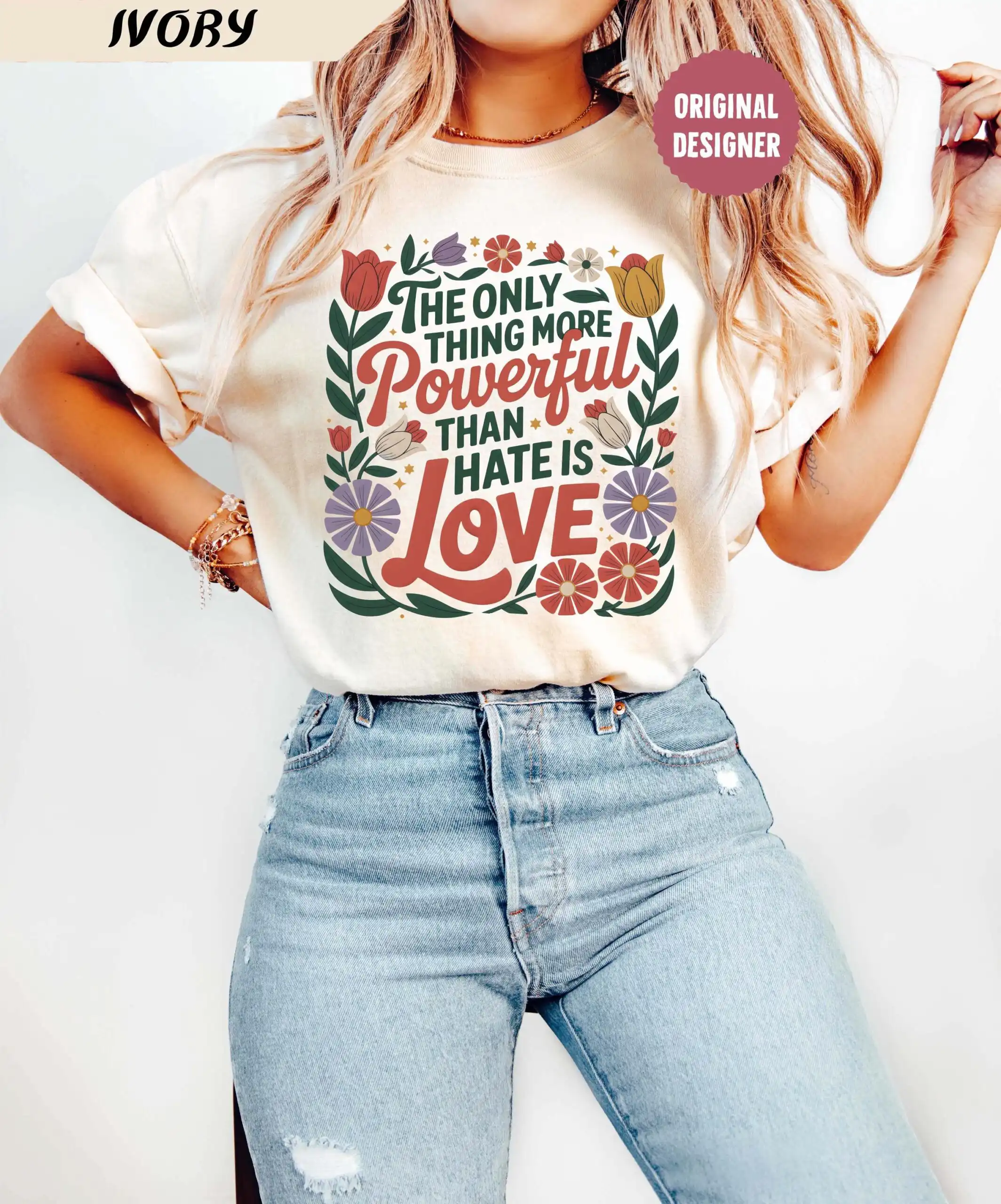 Only Thing More Powerful Than Hate Is Love Tee – Kindness Quote Shirt Only Thing More Powerful Than Hate Is Love Tee – Kindness Quote Shirt