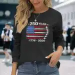 250 Years American 1776 2026 250Th USA Patriotic Long Sleeve Tee