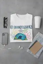 3 Days Later Funny Christian Resurrection Easter Shirt