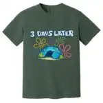 3 Days Later Funny Christian Resurrection Easter Shirt