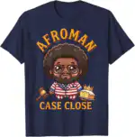 Afroman Case Closed Lemon Pound Cake Classic T-Shirt