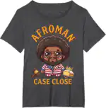 Afroman Case Closed Lemon Pound Cake Classic T-Shirt