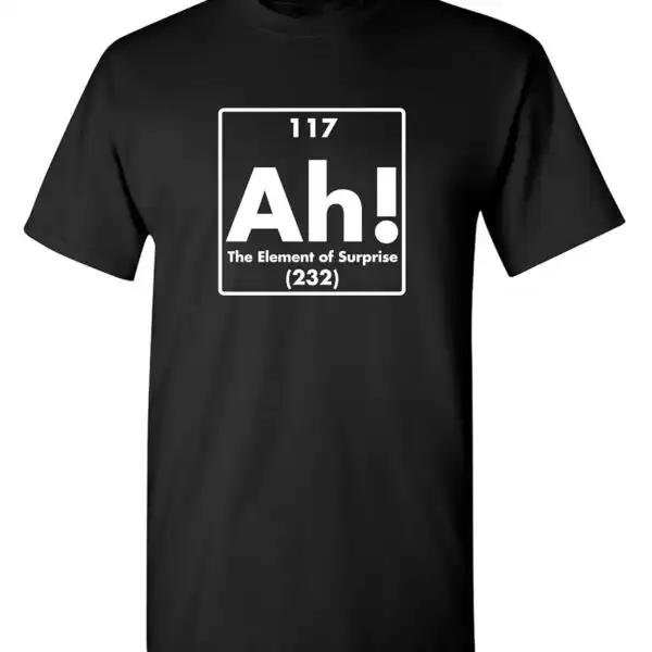 Ah! The Element of Surprise Funny Science Men’s Shirt