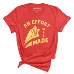 An Effort Was Made Tee - Retro Cartoon Shooting Star Design