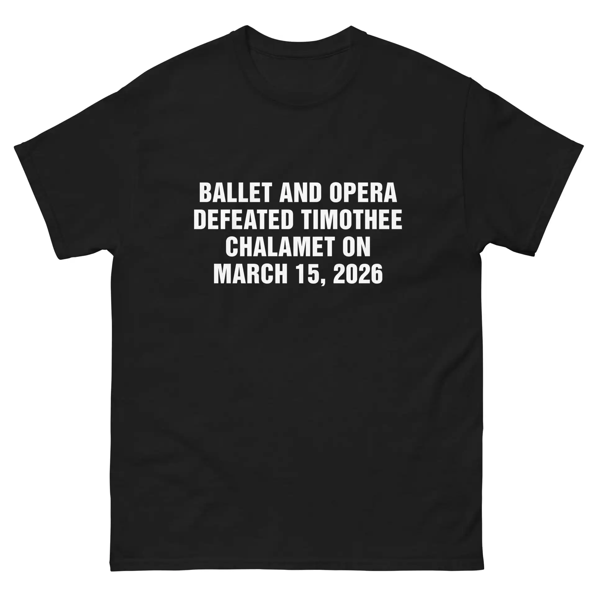 Ballet and Opera Defeated Timothee Chalamet March 2026 Shirt Ballet and Opera Defeated Timothee Chalamet March 2026 Shirt