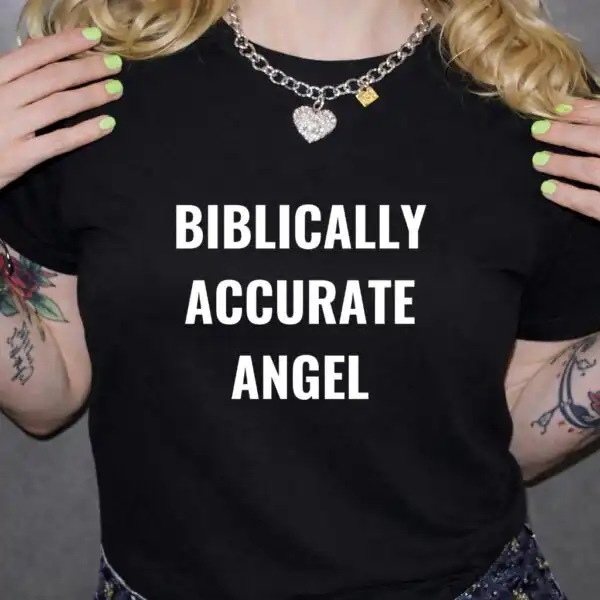 Biblically Accurate Angel Funny Religious Humor Y2k Shirt