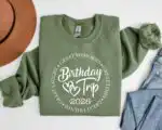 Birthday Trip 2026 Sweatshirt: Matching Crew Vacation Shirt