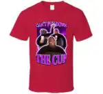 Can’t Put Down The Cup Dave Blunts Fan Funny Gift Shirt