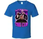 Can’t Put Down The Cup Dave Blunts Fan Funny Gift Shirt