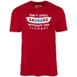 Can't Spell Sausage Without USA - Distressed Unisex Tee