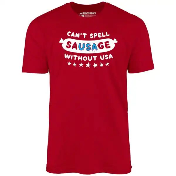 Can't Spell Sausage Without USA - Distressed Unisex Tee