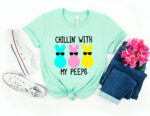 Chillin’ with My Peeps Easter Matching Family Shirt