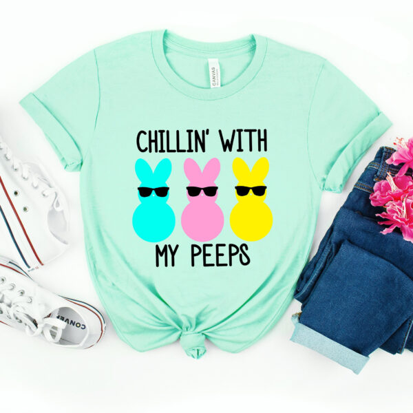 Chillin’ with My Peeps Easter Matching Family Shirt